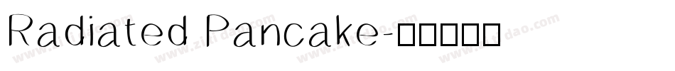 Radiated Pancake字体转换